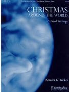 Christmas Around The World by Tucker Sondra K - Tucker Sondra - for Organ