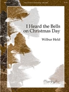 I Heard The Bells On Christmas Day by Held Wilbur - Held Wilbur - for Organ