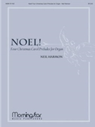 Noel by Harmon Neil - Harmon Neil - for Organ