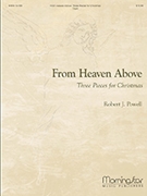 From Heaven Above by Powell Robert Jennings - Powell Robert J - for Organ
