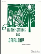 Six Hymn Settings For Epiphany by Held Wilbur - Held Wilbur - for Organ
