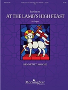 Partita on At the Lamb's High Feast