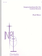 Improvisations For The Lenten Season by Manz Paul - Manz Paul - for Organ