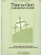 Thine The Glory by Various - Callahan Charles - for Organ (Burkhardt / Callahan / Cherwien / Held / Hobby)