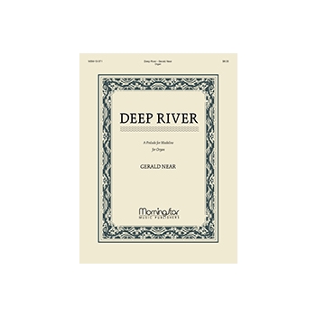 Deep River: A Prelude for Madeline