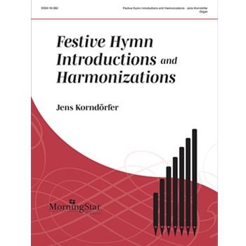 Festive Hymn Introductions and Harmonizations