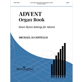 Advent Organ Book (7 Hymn Settings for Advent)