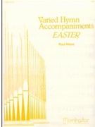 Varied Hymn Accompaniments Easter by Manz Paul - Manz Paul - for Organ