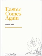 Easter Comes Again by Held Wilbur - Held Wilbur - for Organ