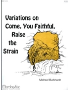 Variations on Come You Faithful Raise The Strain by Burkhardt Michael - Burkhardt Michael - for Organ