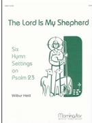 Lord Is My Shepherd by Held Wilbur - Held Wilbur - for Organ
