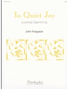 In Quiet Joy by Ferguson John - Ferguson John - for Organ