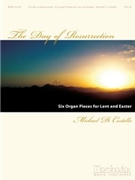 Day Of Resurrection by Costello Michael D - Costello Michael - for Organ