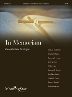 In Memoriam - Funeral Music for Organ by Various for Organ