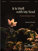It Is Well with My Soul - Five Hymn Settings for Organ