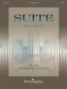 Suite by Christiansen Clay for Organ
