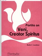 Partita on VENI CREATOR SPIRITUS by Lovelace Austin C - Lovelace Austin C - for Organ