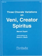 Three Choral Variations on Veni Creator Spiritus by Dupre Marcel - Stech David A. - for Organ