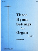 Three Hymn Settings For Organ Set 1 by Manz Paul - Manz Paul - for Organ