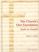 Church's One Foundation Suite On Aurelia by Hobby Robert A - Hobby Robert A - for Organ