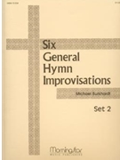 Six General Hymn Improvisations Set 2 by Burkhardt Michael - Burkhardt Michael - for Organ