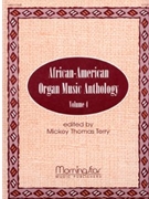African-American Organ Music Anthology 4 by Fax Hurd and Norman - Terry Mickey Thomas - for Organ