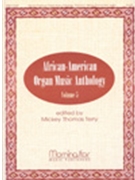 African-American Organ Music Anthology 5 by Braithwaite Cooper Da Costa Kerr and Simpson-Curenton - Terry Mickey Thomas - for Organ
