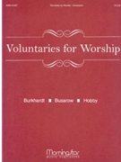 Voluntaries For Worship by Burkhardt Michael - Busarow Donald - for Organ
