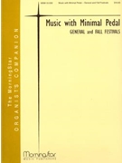 Music With Minimal Pedal by Burkhardt Callahan Langlois and Manz - Schrank Rodney - for Organ