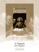 Three About Jesus by Ferguson John - Ferguson - for Organ
