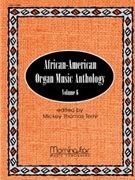 African-American Organ Music Anthology 6 by Fax Hurd Kerr Norman and Walker - Terry Mickey Thomas - for Organ