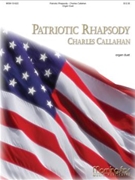 Patriotic Rhapsody by Callahan Charles - Callahan Charles - for Organ