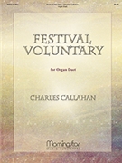 Festival Voluntary for Organ Duet by Callahan Charles - Callahan Charles - for Organ Duet