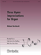 Three Hymn Improvisations by Burkhardt Michael - Burkhardt - for Organ