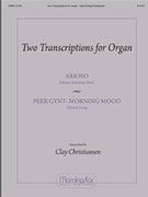 Two Transcriptions For Organ by Bach and Grieg - Christiansen Clay - for Organ