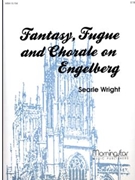 Fantasy, Fugue and Chorale Engelberg