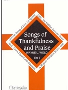 Songs Of Thankfulness & Praise Set 1 by Wold Wayne L - Wold Wayne L - for Organ