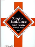 Songs Of Thankfulness & Praise Set 2 by Wold Wayne L - Wold Wayne L - for Organ