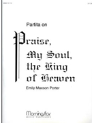 Partita on Praise, My Soul, the King of Heaven