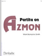 Partita on Azmon by Smith Mark Brampton for Organ