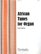 African Tunes For Organ by Heine Carl - Heine Carl - for Organ