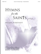 Hymns For The Saints by Burkhardt Michael - Burkhardt Michael - for Organ