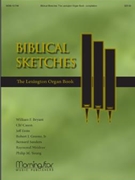 Biblical Sketches by Bryant William F. - Cason Clif - for Organ