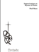 Improvisations On Hymns Of Praise by Manz Paul - Manz Paul - for Organ