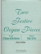 Two Festive Organ Pieces by Callahan Charles - Callahan Charles - for Organ