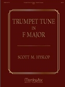 Trumpet Tune In F Major by Hyslop Scott for Organ Solo