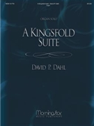Kingsfold Suite by Dahl David P - Dahl David P - for Organ