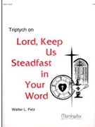Triptych on Lord, Keep Us Steadfast in Your Word