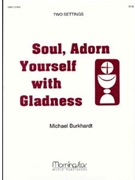 Soul Adorn Yourself With Gladness by Burkhardt Michael - Burkhardt Michael - for Organ