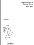 Improvisations On General Hymns by Manz Paul - Manz Paul - for Organ